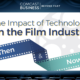 emerging technologies revolutionizing the film industry
